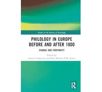 Philology in Europe before and after 1800: Change and Continuity