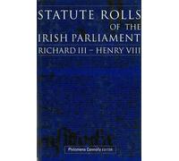 Philomena Connolly Statute Rolls of the Irish Parliament (Copertina rigida)