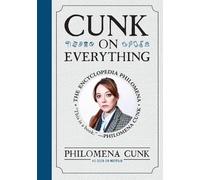 Philomena Cunk Cunk on Everything (Copertina rigida)