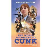 Philomena Cunk The World According to Cunk (Tascabile)