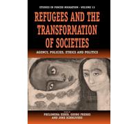 Philomena Essed Refugees and the Transformation of Societies (Tascabile)