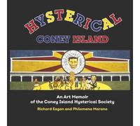 Philomena Marano Richard Eagan Hysterical Coney Island (Tascabile)