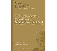 Philoponus: On Aristotle Posterior Analytics 1.9-18