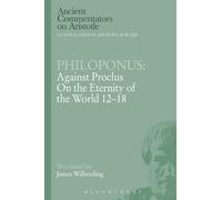 Philoponus Philoponus: Against Proclus on the Eternity of the World (Tascabile)