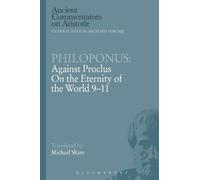 Philoponus Philoponus: Against Proclus On the Eternity of the World (Tascabile)