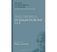 Philoponus Philoponus: On Aristotle On the Soul 1.1-2 (Tascabile)