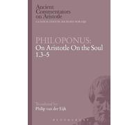 Philoponus Philoponus: On Aristotle on the Soul 1.3-5 (Tascabile)