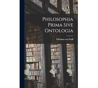 Philosophia Prima Sive Ontologia