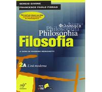 Philosophia. Vol. 2A: L'età moderna. Per i Licei e gli Ist. magistrali. Con DVD-ROM (Vol. 2)