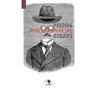Philosophical Essays: A Critical Edition - Pessoa Fernando