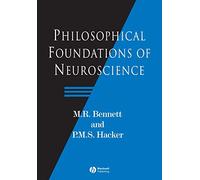 Philosophical Foundations of Neuroscience