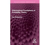 Philosophical Foundations of Probability Theory
