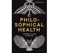 Philosophical Health: Thinking as a Way of Healing