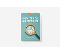 Philosophical Questions for Curious Minds: Puzzles and Ideas to Help Young Minds Grow