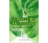 Philosophie de la biodiversité: Petite éthique pour une nature en péril: 0000