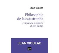 Philosophie de la catastrophe: L'esprit du nihilisme et son destin