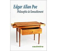 Philosophie de l'ameublement: Suivi de La Décoration de la maison