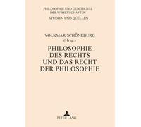 Philosophie des Rechts und das Recht der Philosophie (Tascabile)