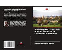 Philosophie et culture des grandes étapes de la civilisation britannique