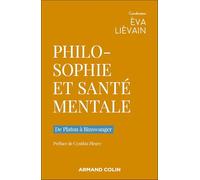 Philosophie et santé mentale: De Platon à Binswanger