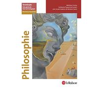 Philosophie Terminale Voie générale Voie technologique