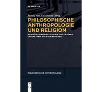 Philosophische Anthropologie Und Religion (Tascabile)
