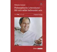 Philosophische Lebenskunst - mit sich selbst befreundet sein