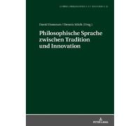 Philosophische Sprache Zwischen Tradition Und Innovation (Copertina rigida)