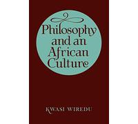 Philosophy and an African Culture