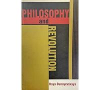Philosophy and Revolution: From Hegel to Sartre, and from Marx to Mao