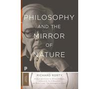 Richard Rorty Philosophy and the Mirror of Nature (Tascabile) Princeton Classics