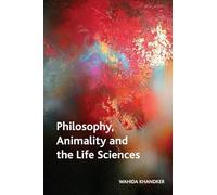 Philosophy, Animality and the Life Sciences