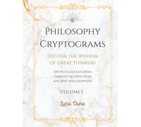 Philosophy Cryptograms: Decode the Wisdom of Great Thinkers