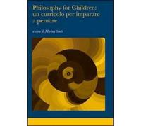 Philosophy for children: un curricolo per imparare a pensare