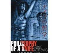 Philosophy of a Knife (DVD)