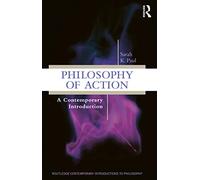 Philosophy of Action: A Contemporary Introduction