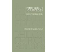 Peter Godfrey-Smith Philosophy of Biology (Copertina rigida)