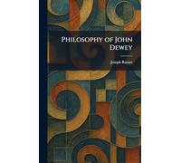 Philosophy of John Dewey