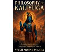 Philosophy of Kaliyuga (Tascabile)