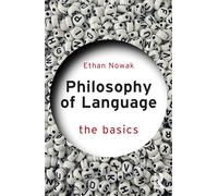 Philosophy of Language: The Basics