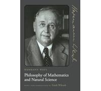 Philosophy of Mathematics and Natural Science by Hermann Weyl