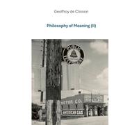 Philosophy of Meaning II: 2