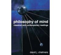 [(Philosophy of Mind: Classical and Contemporary Readings)] [Author: David John Chalmers] published on (September, 2002)