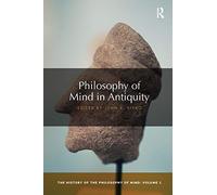 Philosophy of Mind in Antiquity: The History of the Philosophy of Mind, Volume 1