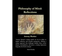 Philosophy of Mind: Reflections