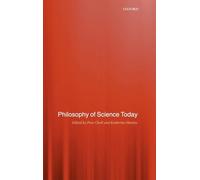 Philosophy of Science Today