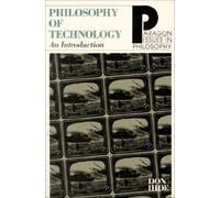 Philosophy of Technology: An Introduction