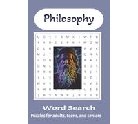 Philosophy Word Search Book: Easy to read puzzles containing philosophers and philosophical terms | 6x9 inches, 110 pages | 50+ puzzles with solutions ... great for seniors