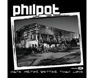 Philpot - Hate Writes Better Than Love