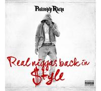 Philthy Rich Real N-Ggas Back in Style (CD)